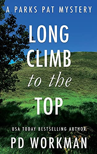 Beispielbild fr Long Climb to the Top: A quick-read police procedural set in picturesque Canada zum Verkauf von ThriftBooks-Atlanta