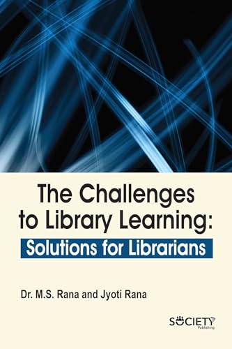 Stock image for The Challenges to Library Learning: Solutions for Librarians for sale by PBShop.store US