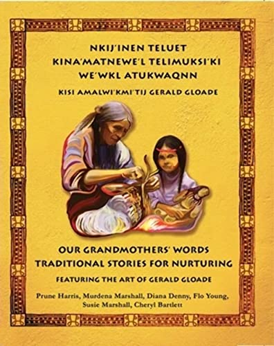 Stock image for Nkij'inen Teluet /Our Grandmother's Words for sale by GF Books, Inc.