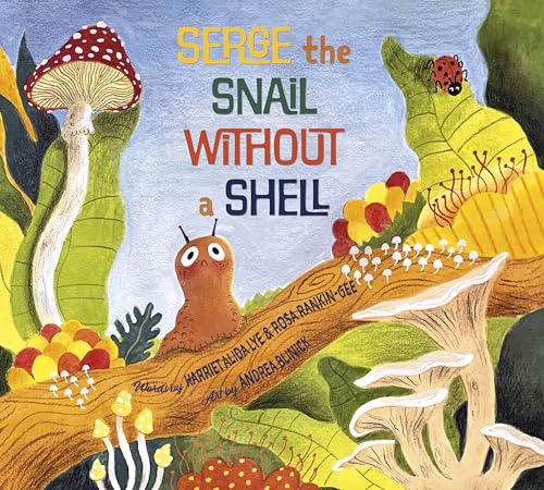 9781774711507: Serge the Snail Without a Shell