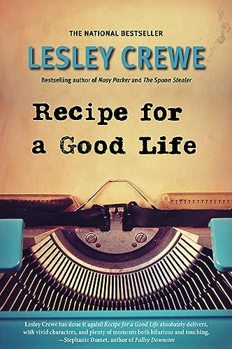 Stock image for Recipe for a Good Life for sale by Housing Works Online Bookstore