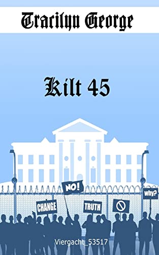 Stock image for Kilt 45 for sale by ThriftBooks-Atlanta