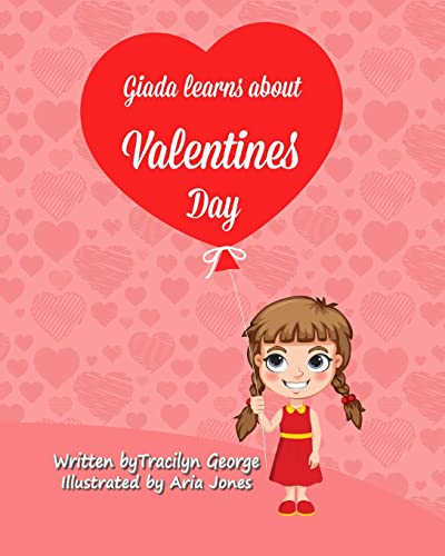 Stock image for Giada Learns About Valentine's Day for sale by GreatBookPrices