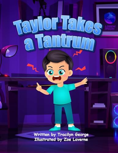 Stock image for Taylor Takes a Tantrum (Paperback) for sale by Grand Eagle Retail
