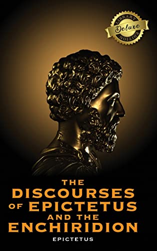 9781774760062: The Discourses of Epictetus and the Enchiridion (Deluxe Library Edition)