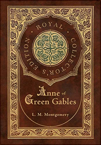 Beispielbild fr Anne of Green Gables (Royal Collector's Edition) (Case Laminate Hardcover with Jacket) zum Verkauf von SecondSale