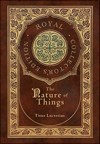 Stock image for The Nature of Things (Royal Collector's Edition) (Case Laminate Hardcover with Jacket) for sale by HPB Inc.