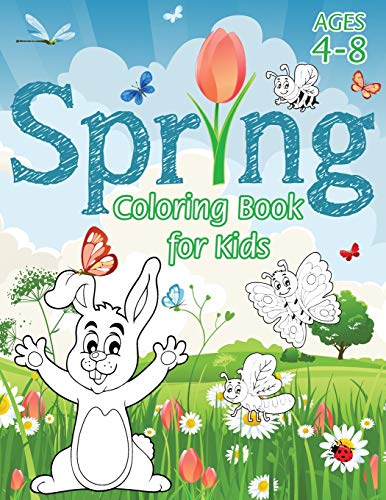 Stock image for Spring Coloring Book for Kids: (Ages 4-8) With Unique Coloring Pages! (Seasons Coloring Book & Activity Book for Kids) for sale by PlumCircle