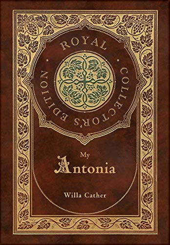 Stock image for My ntonia (Royal Collector's Edition) (Case Laminate Hardcover with Jacket) for sale by Books Unplugged