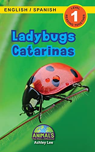 Beispielbild fr Ladybugs / Catarinas: Bilingual (English / Spanish) (Ingl s / Español) Animals That Make a Difference! (Engaging Readers, Level 1) (Animals That Make . (Ingl s / Español)) (Spanish Edition) zum Verkauf von PlumCircle