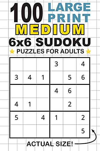 Stock image for 100 Large Print Medium 6x6 Sudoku Puzzles for Adults Only One Puzzle per Page! (Pocket 6x9 Size) for sale by TextbookRush