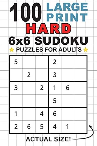 Stock image for 100 Large Print Hard 6x6 Sudoku Puzzles for Adults Only One Puzzle per Page! (Pocket 6x9 Size) for sale by TextbookRush
