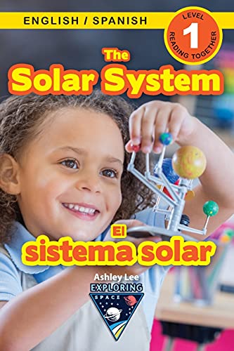 Stock image for The Solar System: Bilingual (English / Spanish) (Ingl s / Español) Exploring Space (Engaging Readers, Level 1) (Exploring Space Bilingual (English / Spanish) (Ingl s /Español)) (Spanish Edition) for sale by PlumCircle
