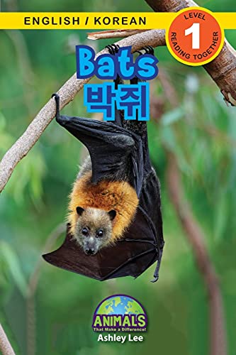 Stock image for Bats / : Bilingual (English / Korean) ( / ) Animals That Make a Difference! (Engaging Readers, Level 1) for sale by GreatBookPrices