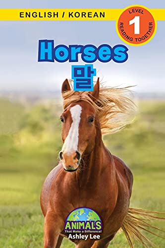Stock image for Horses / : Bilingual (English / Korean) ( / ) Animals That Make a Difference! (Engaging Readers, Level 1) for sale by GreatBookPrices