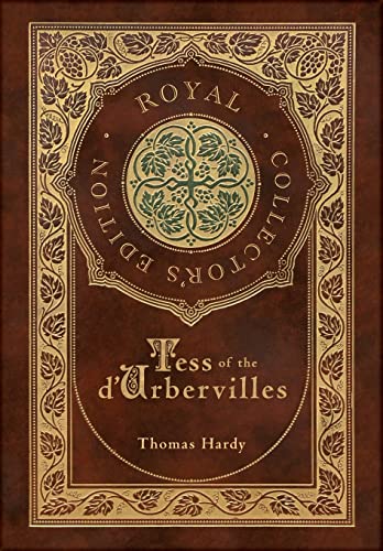 Beispielbild fr Tess of the d'Urbervilles (Royal Collector's Edition) (Case Laminate Hardcover with Jacket) zum Verkauf von Better World Books