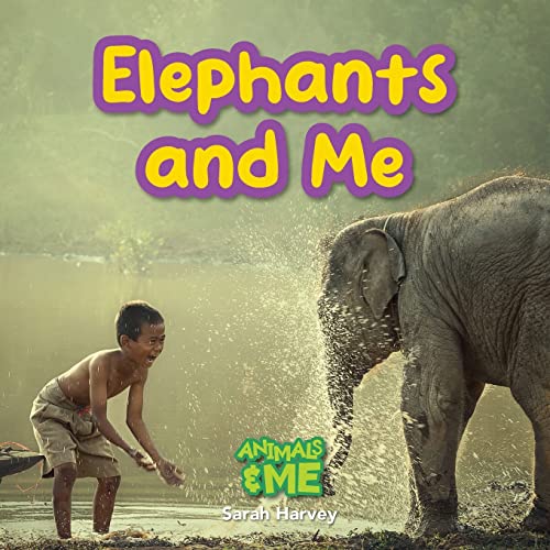 Beispielbild fr Elephants and Me: Animals and Me (2) zum Verkauf von WorldofBooks