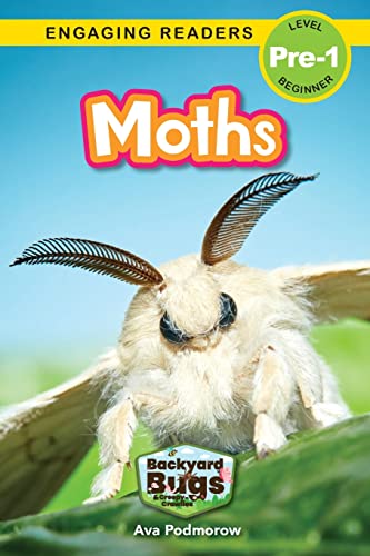 Stock image for Moths: Backyard Bugs and Creepy-Crawlies (Engaging Readers, Level Pre-1) for sale by GF Books, Inc.
