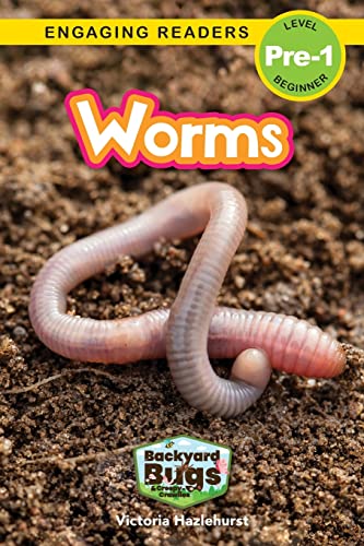 Beispielbild fr Worms: Backyard Bugs and Creepy-Crawlies (Engaging Readers, Level Pre-1) zum Verkauf von GF Books, Inc.