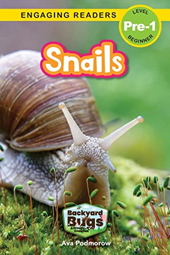 Stock image for Snails: Backyard Bugs and Creepy-Crawlies (Engaging Readers, Level Pre-1) for sale by GF Books, Inc.