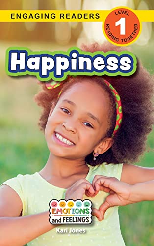 Stock image for Happiness: Emotions and Feelings (Engaging Readers, Level 1) for sale by GreatBookPrices