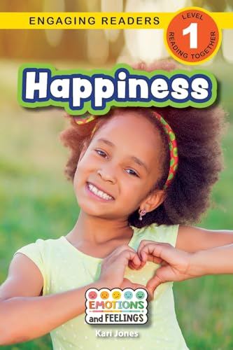 Stock image for Happiness: Emotions and Feelings (Engaging Readers, Level 1) for sale by GreatBookPrices