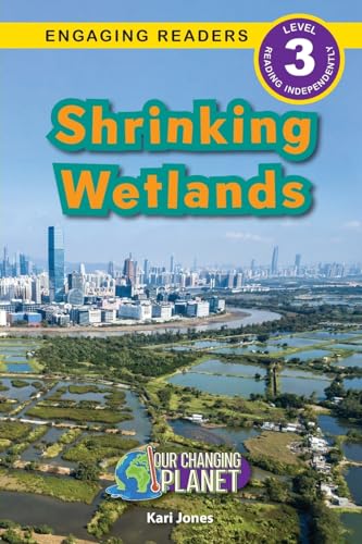 Stock image for Shrinking Wetlands for sale by PBShop.store US