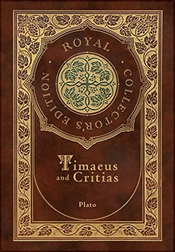 Stock image for Timaeus and Critias (Royal Collector's Edition) (Case Laminate Hardcover with Jacket) for sale by Revaluation Books
