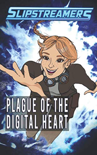 Stock image for Plague of the Digital Heart: A Slipstreamers Collection for sale by ThriftBooks-Atlanta