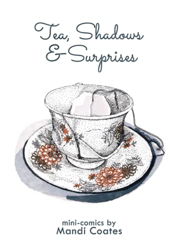 9781774780459: Tea, Shadows, and Surprises
