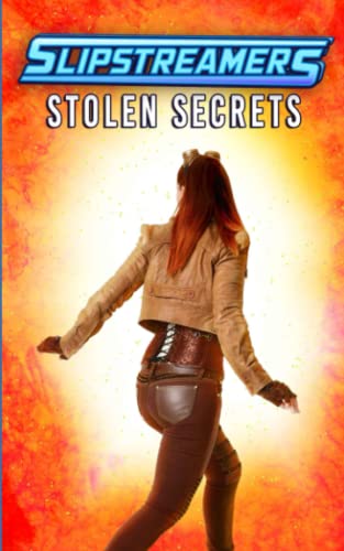 Stock image for Stolen Secrets: A Slipstreamers Collection for sale by Lucky's Textbooks