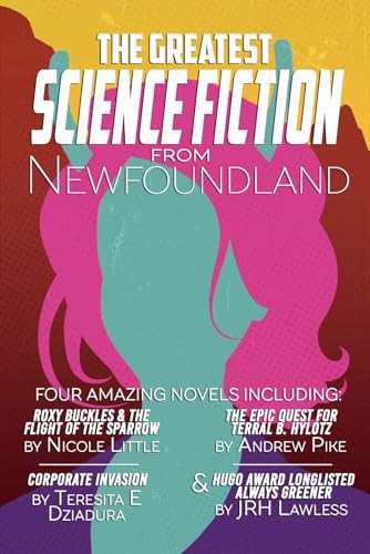 Stock image for The Greatest Science-Fiction from Newfoundland for sale by California Books