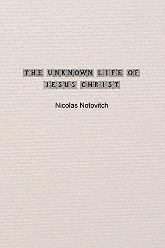 Beispielbild fr The Unknown Life of Jesus Christ: Special Edition zum Verkauf von Buchpark