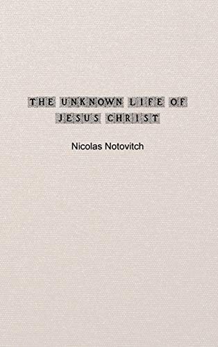 Beispielbild fr The Unknown Life of Jesus Christ: Special Edition zum Verkauf von Buchpark