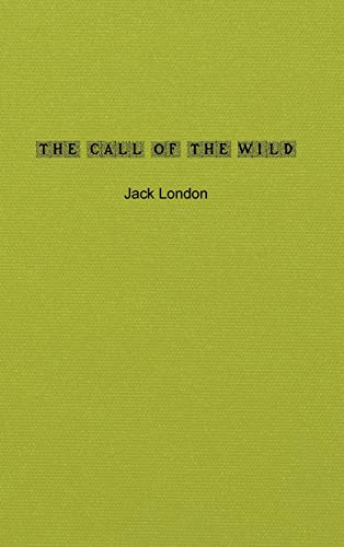 Beispielbild fr The Call of the Wild zum Verkauf von Buchpark