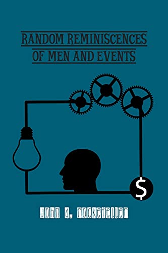 Beispielbild fr Random Reminiscences of Men and Events zum Verkauf von California Books
