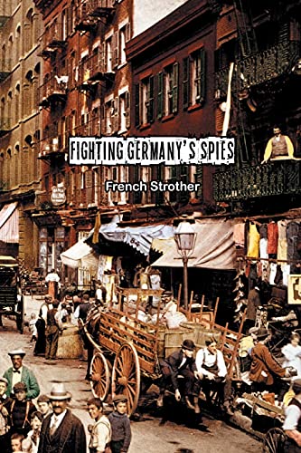 Stock image for Fighting Germany's Spies for sale by ThriftBooks-Atlanta