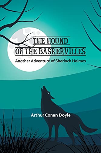 Stock image for The Hound of the Baskervilles: Another Adventure of Sherlock Holmes for sale by GreatBookPrices