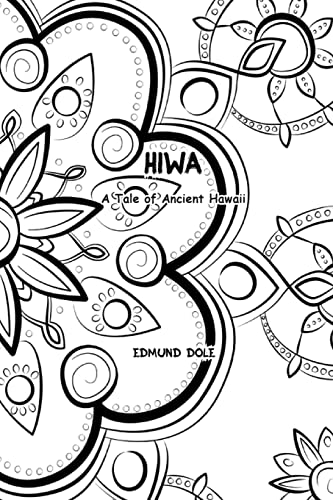 9781774816295: Hiwa: A Tale of Ancient Hawaii