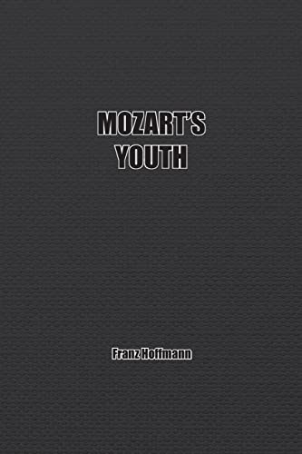 Imagen de archivo de Mozart's Youth a la venta por Lucky's Textbooks