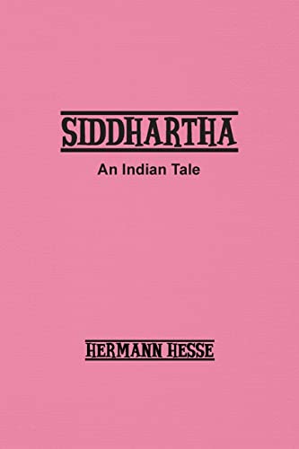 Imagen de archivo de Siddhartha: An Indian Tale a la venta por Lucky's Textbooks