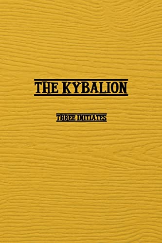 Stock image for Kybalion: A Study of The Hermetic Philosophy of Ancient Egypt and Greece for sale by GreatBookPrices