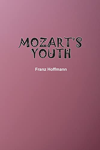 Stock image for Mozart's Youth for sale by Lucky's Textbooks