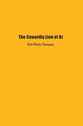 Stock image for The The Cowardly Lion of Oz for sale by PBShop.store US