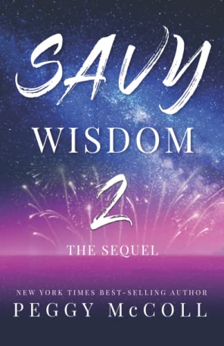 Beispielbild fr Savy Wisdom 2: The Sequel zum Verkauf von WorldofBooks