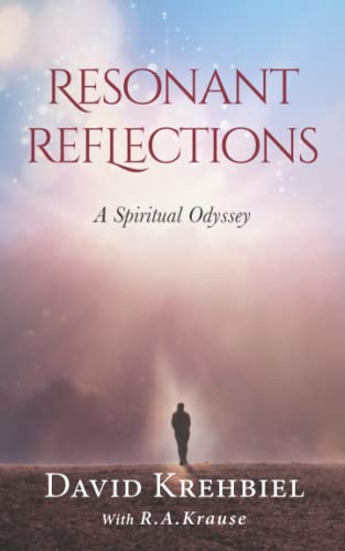 Stock image for Resonant Reflections: A Spiritual Odyssey for sale by ThriftBooks-Atlanta