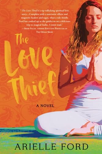 Stock image for The Love Thief: A Novel for sale by Once Upon A Time Books
