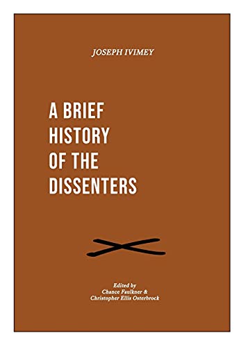 Imagen de archivo de A Brief History of the Dissenters a la venta por SecondSale