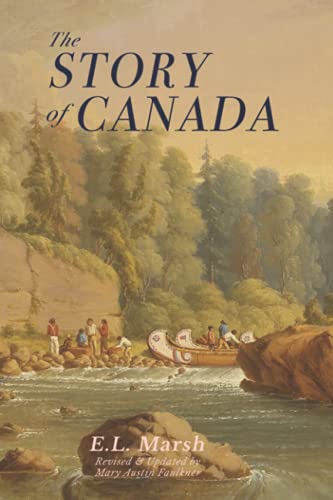 Imagen de archivo de The Story of Canada a la venta por GF Books, Inc.