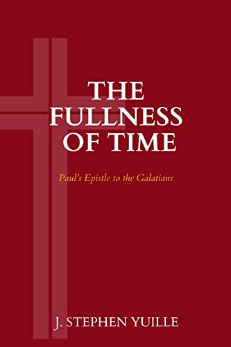 Beispielbild fr The Fullness of Time : Paul's Epistle to the Galatians zum Verkauf von Buchpark